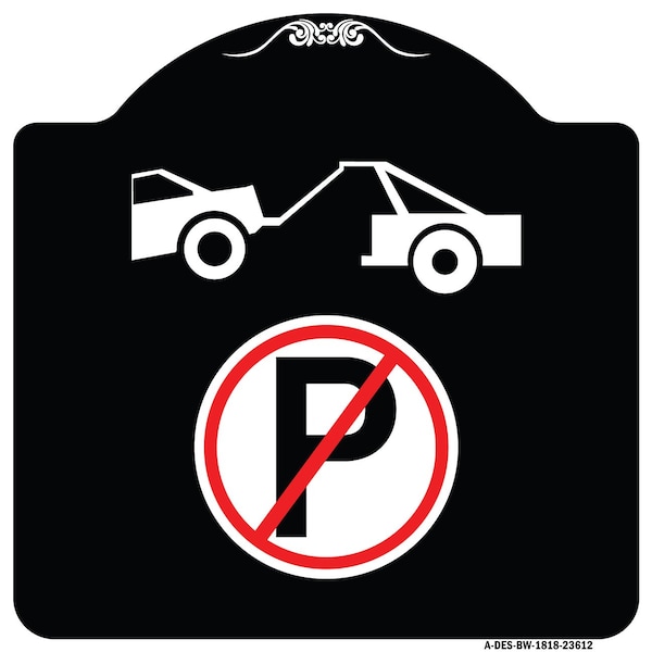 Signmission No Parking Tow Away Zone Symbol Heavy-Gauge Aluminum Architectural Sign, 18" x 18", BW-1818-23612 A-DES-BW-1818-23612 - main
